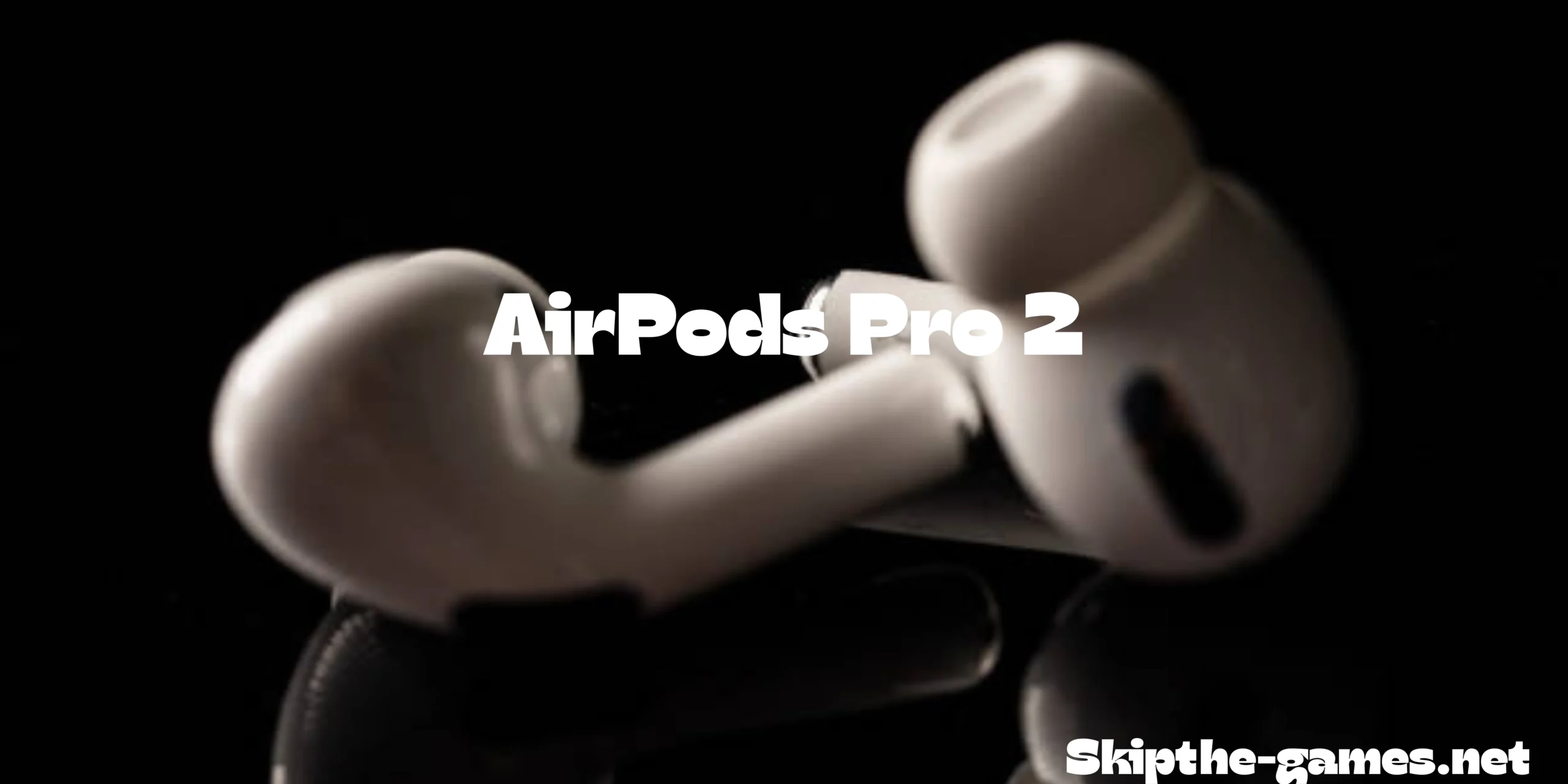 AirPods Pro 2
